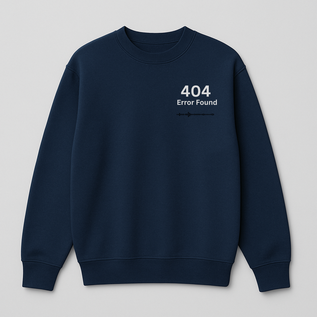 Sweat Shirt- 404 Error